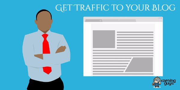 How to Get Traffic to your Blog?