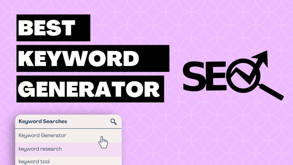 Keyword Generator Tools